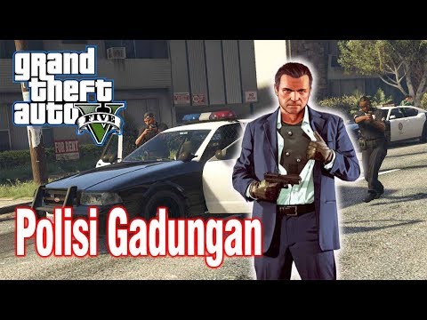 GTA 5 - Akibat Jadi Polisi Gadungan