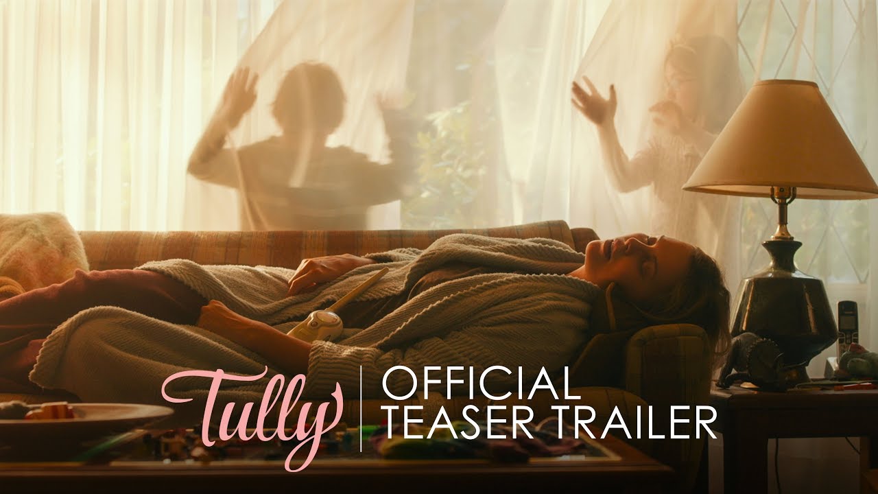 TULLY - Official Teaser Trailer - In Theaters May 4 thumnail
