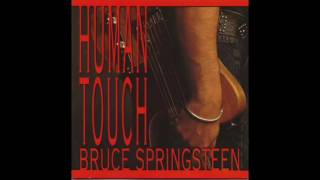 Bruce Springsteen ‎– Human Touch - The Long Goodbye