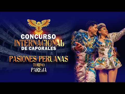 Pasiones Peruanas Torino - Pareja - 🦉"Concurso Internacional de Caporales" Milan - Italia