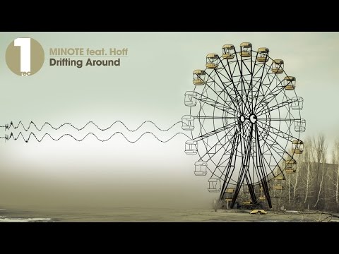 MINOTE feat. Hoff - Drifting Around (Original Mix)