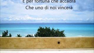 tu vincerai (with lyrics) - Pupo