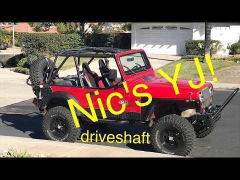 Nic's Jeep YJ Gets a New Driveshaft and SYE!