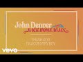 John Denver - Thank God I'm A Country Boy ...