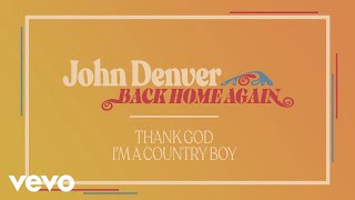 John Denver - Thank God I'm A Country Boy