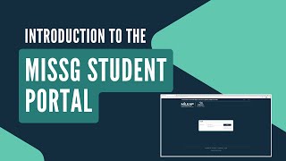 MiSSG Student Portal Tutorial