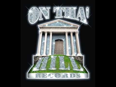 On Tha' Hill Records-Cash and Clout
