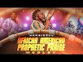 AFRICAN AMERICAN PROPHETIC PRAISE MEDLEY HENRISOUL