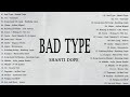 Shanti Dope - Bad Type - New Hits OPM Love Song 2023 Playlist - Arthur Miguel, Bandang Lapis
