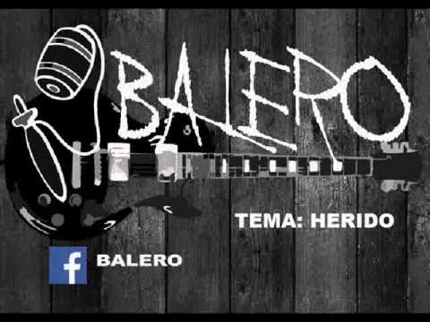 BALERO - HERIDO