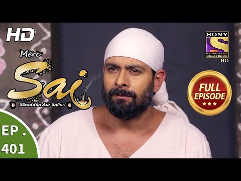 Mere Sai - Ep 401 - Full Episode - 8th April, 2019