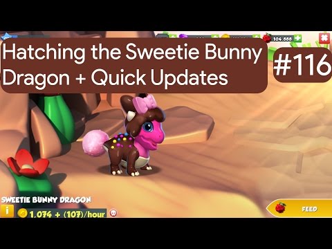 Hatching the Sweetie Bunny Dragon + Quick Updates | DML Gameplay #116