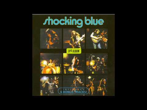Shocking Blue - Never Married A Railroad Man