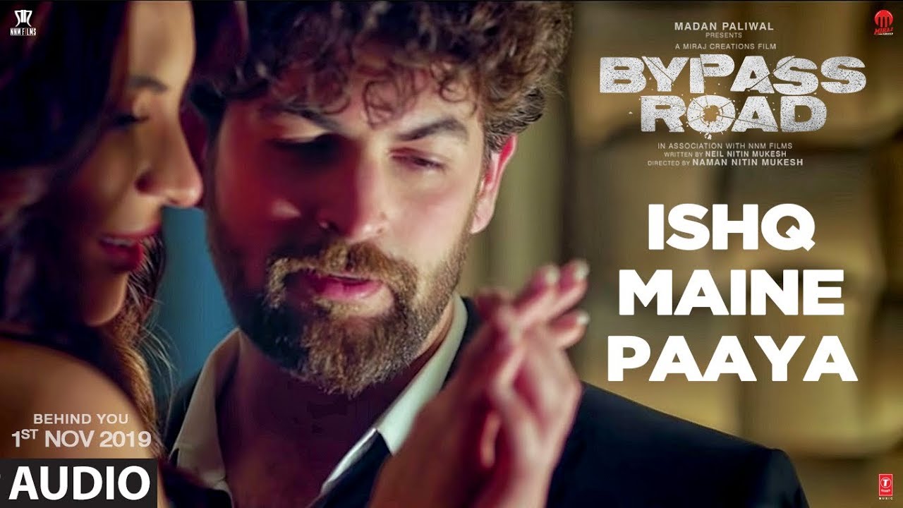 Ishq Maine Paaya Lyrics  | Bypass Road | Adah Sharma | Sharib Sabri | Sharib-Toshi