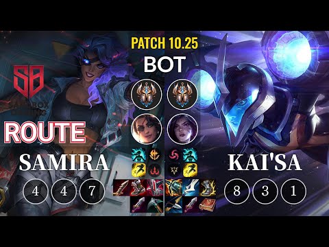 SB Route Samira vs Kai'Sa Bot - KR Patch 10.25