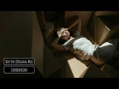 Chordashian - Keep On (Original Mix)