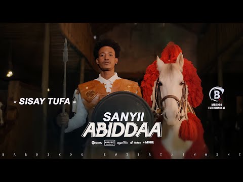 Sisay Tufa Oromo Music  Sanyii Abiddaa
