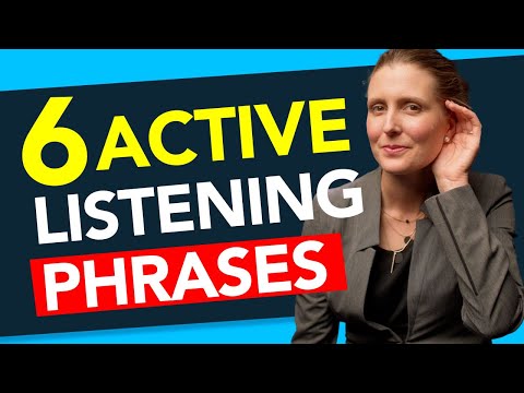 6 Winning Phrases for Active Listening so You Can Become a Better Listener at Work