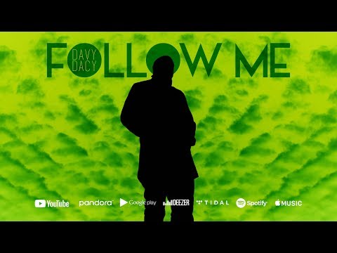Davy Dacy - Follow Me