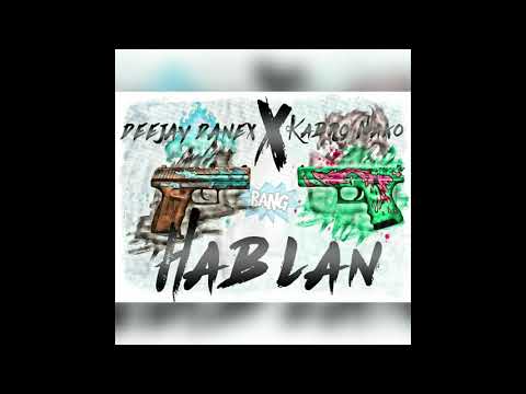 Hablan - Dj Danex ft Kbro Nako