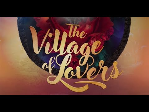 The Village of Lovers (trailer)