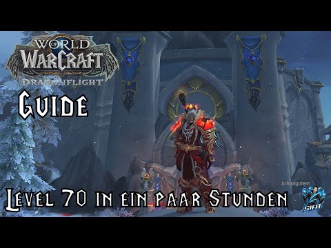 FAST to Level 70! - German | WoW Dragonflight