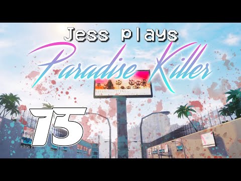 Jess plays Paradise Killer Part 15 - Lemmin!