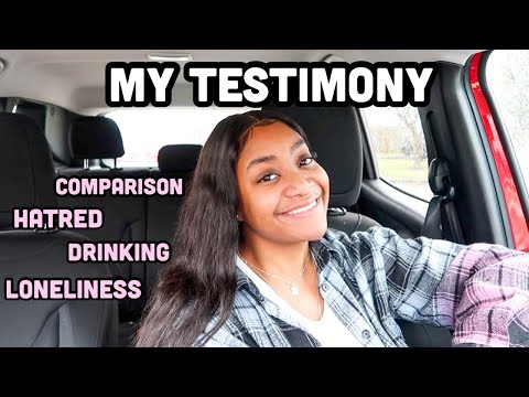MY TESTIMONY + HOW JESUS SAVED ME FROM LONELINESS, ALCOHOL, HATRED ETC