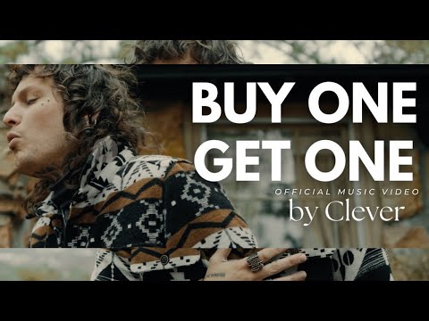Clever - Buy One Get One (Official Music Video)