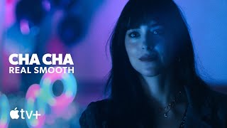 Cha Cha Real Smooth — Official Trailer | Apple TV+