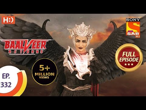 Baalveer Returns - Ep 332 - Full Episode - 31st March, 2021