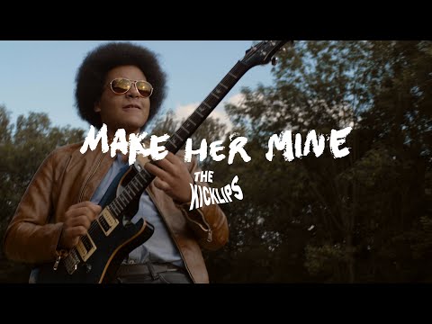 Make Her Mine - The Kicklips