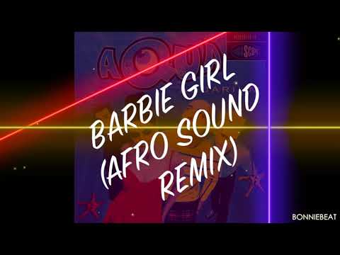 Aqua - Barbie Girl [AfroSound Remix] (Audio)