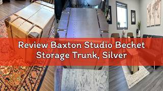 Review Baxton Studio Bechet Storage Trunk, Silver