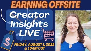 Amazon Influencers: Strategies to 5x Your Earnings with Offsite Content - Creator Insights LIVE