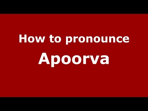 How to pronounce Apoorva