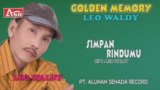 Download lagu LEO WALDY - SIMPAN RINDUMU (  Video Musik ) HD mp3