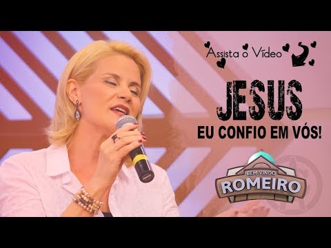 Jesus, Eu Confio Em Vós - Adriana Gil