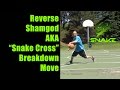 Reverse Shamgod: Snake Cross Breakdown Move ...