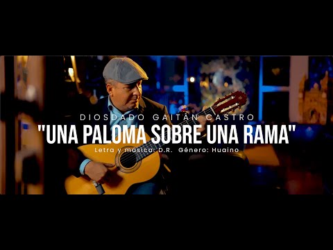 Una Paloma - Diosdado Gaitan