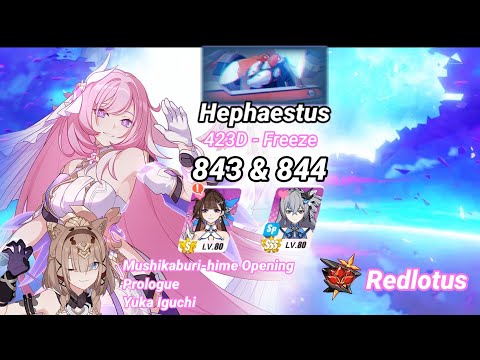 Redlotus D423: Hephaestus (Freeze) 843 & 844 Pts - HOH(S.0) RC HB/JK Elie 3* | Honkai Impact 3