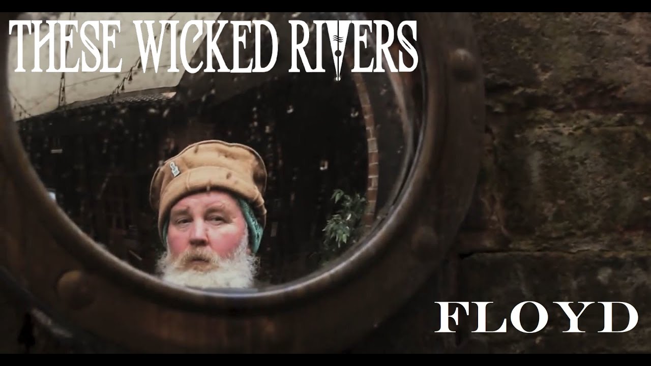 These Wicked Rivers - Floyd [Official Video] - YouTube