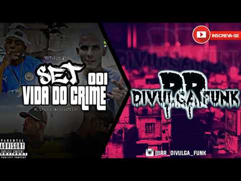 SET " VIDA DO CRIME " 001 - MC'S MINININ, 10ZIN, GOMES BH ( MATHEUS 031 )