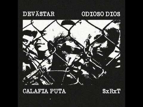 Odioso Dios - Split w/ Devästar, Calafia Puta & SxRxT [2014]