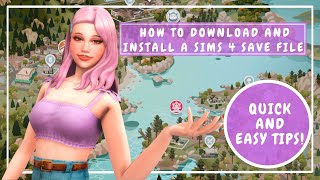 How to Download and Install Sims 4 Save Files, Quick and Easy steps! | Sims 4 Tutorials