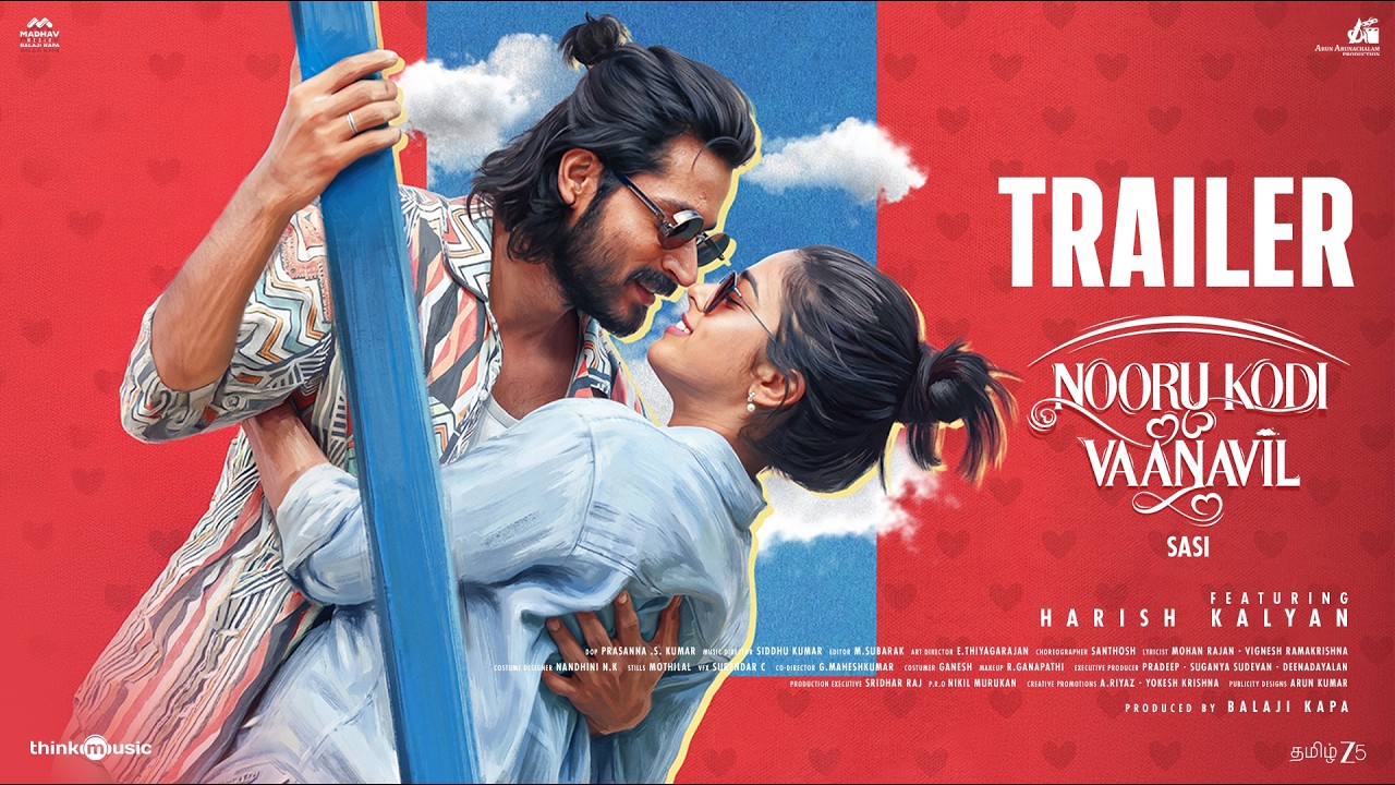 Nooru Kodi Vaanavil - Official Trailer | Harish Kalyan | Siddhi Idnani | Sasi | Siddhu Kumar