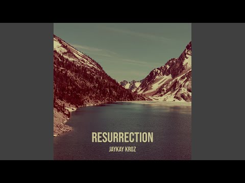 Resurrection