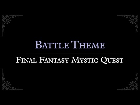 Final Fantasy Mystic Quest: Battle Theme Arrangement