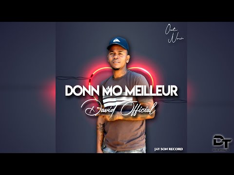 David Official- Donn mo meilleur (prod By Jay son)