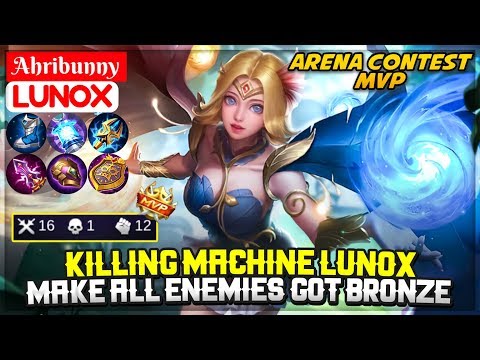 Killing Machine Lunox, Make All Enemies Bronze [ Top Global Lunox ] Ahribunny - Mobile Legends